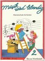 Musik wird lebendig Vol 2 / Klavierschule (Pno)