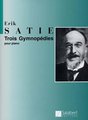 Salabert 3 Gymnopedies Satie Erik