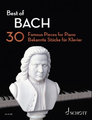 Schott Music Best of Bach 30 Bekannte Stücke / Bach, Johann Sebastian