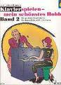 Schott Music Klavierspielen - mein schönstes Hobby Vol 2 (Pno)