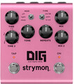 Strymon Dig V2 / Dual Digital Delay