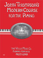 Willis Music Modern piano course Vol 3 Thompson John / Third Grade Book