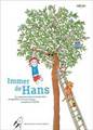 Music Vision Immer de Hans - Liederbuch / Albisser, Katharina / Portmann, Daniela Libri Canzoni per Bambini
