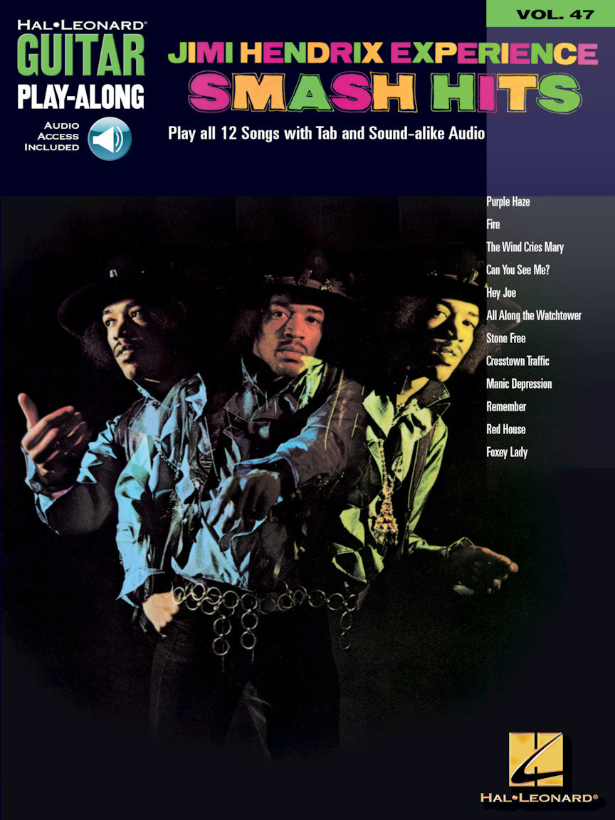 Hal Leonard Jimi Hendrix Experience Smash Hits / Guitar Play-Along Volume 47 (incl. audio access)